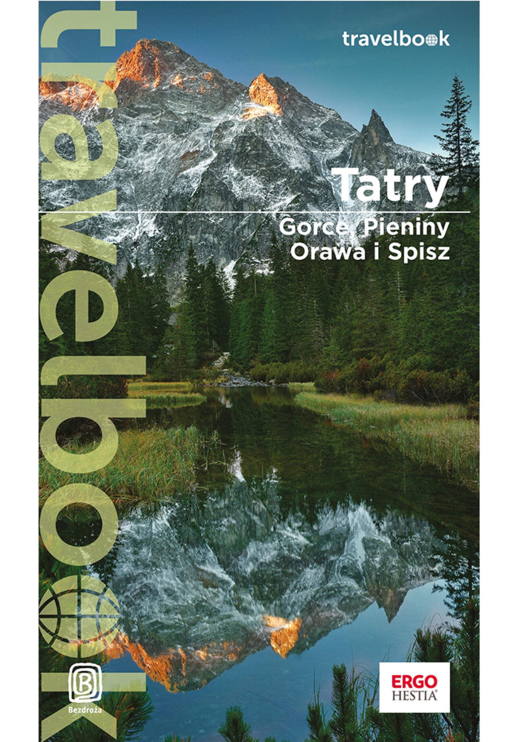 Tytuł: Tatry, Gorce, Pieniny, Orawa i Spisz. Travelbook. Wydanie 4
Autor: 
Wydawnictwo: Bezdroża
Formaty: EPUB, PDF, MOBI