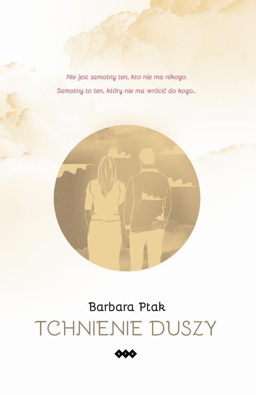Tytuł: Tchnienie duszy
Autor: Barbara Ptak
Wydawnictwo: Warszawska Firma Wydawnicza
Formaty: EPUB