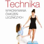Technika wykonywania ćwiczeń leczniczych — okładka e-booka