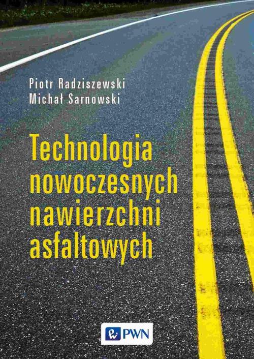 Technologia nowoczesnych nawierzchni asfaltowych — okładka e-booka