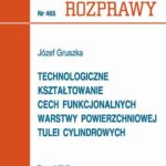 Tytuł: Technologiczne kształtowanie cech funkcjonalnych warstwy powierzchniowej tulei cylindrowych
Autor: Józefa Gruszka
Wydawnictwo: Wydawnictwo Politechniki Poznańskiej
Formaty: PDF