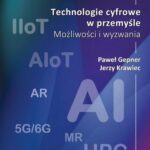 Tytuł: Technologie cyfrowe w przemyśle. Możliwości i wyzwania
Autor: Paweł Gepner, Jerzy Krawiec
Wydawnictwo: Oficyna Wydawnicza Politechniki Warszawskiej
Formaty: PDF
