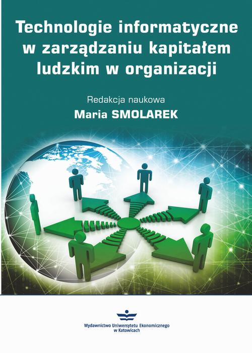 Tytuł: Technologie informatyczne w zarządzaniu kapitałem ludzkim w organizacji
Autor: 
Wydawnictwo: Wydawnictwo Uniwersytetu Ekonomicznego w Katowicach
Formaty: PDF