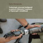 Technologie sztucznej inteligencji w praktyce klinicysty i naukowca w fizjoterapii i rehabilitacji — okładka e-booka