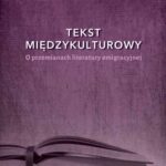 Tytuł: Tekst międzykulturowy
Autor: Mieczysław Dąbrowski
Wydawnictwo: Elipsa Dom Wydawniczy i Handlowy
Formaty: PDF