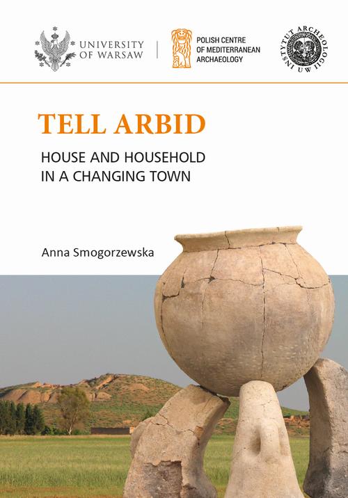 Tytuł: Tell Arbid
Autor: Anna Smogorzewska
Wydawnictwo: Wydawnictwa Uniwersytetu Warszawskiego
Formaty: PDF