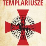 Tytuł: Templariusze Historia i mity
Autor: Michael Haag
Wydawnictwo: Wydawnictwo Astra
Formaty: MOBI, EPUB
