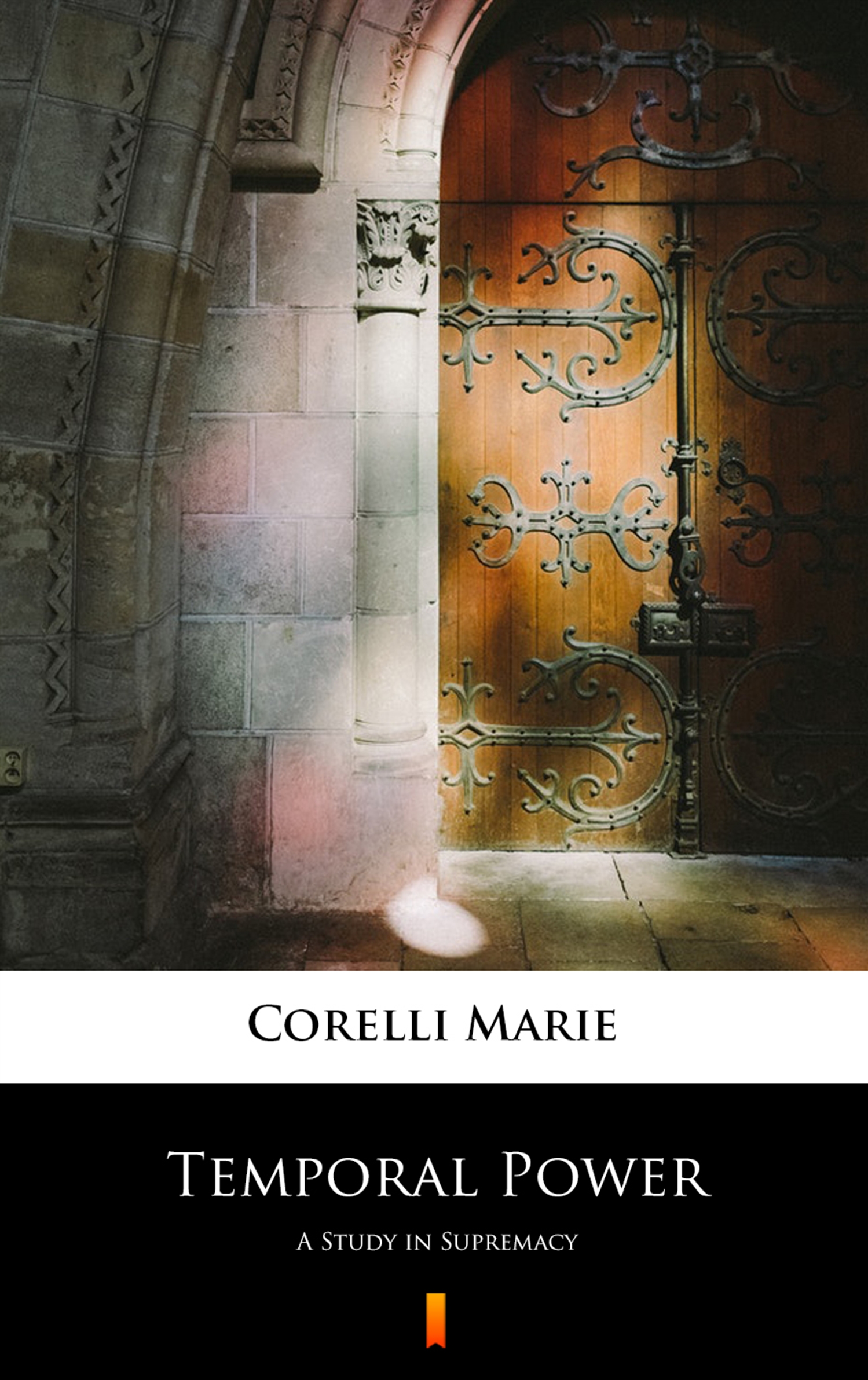 Tytuł: Temporal Power. A Study in Supremacy
Autor: Marie Corelli
Wydawnictwo: KtoCzyta.pl
Formaty: EPUB, MOBI