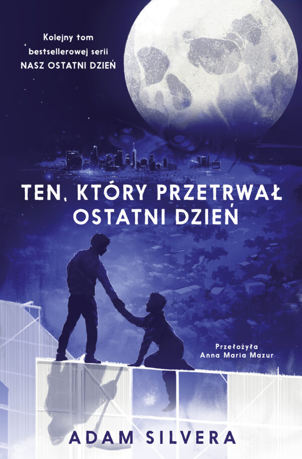 Tytuł: Ten, który przetrwał ostatni dzień
Autor: Adam Silvera
Wydawnictwo: Time4YA
Formaty: EPUB, MOBI