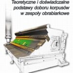 Tytuł: Teoretyczne i doświadczalne podstawy doboru korpusów w zespoły obrabiarkowe
Autor: Andrzej Gessner
Wydawnictwo: Wydawnictwo Politechniki Poznańskiej
Formaty: PDF