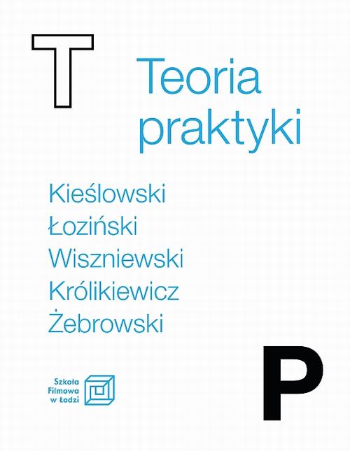 Tytuł: Teoria praktyki
Autor: 
Wydawnictwo: Państwowa Wyższa Szkoła Filmowa, Telewizyjna i Teatralna im. L. Schillera w Łodzi
Formaty: EPUB, MOBI