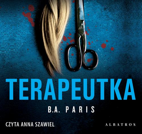 Tytuł: TERAPEUTKA
Autor: B.A. Paris
Wydawnictwo: Albatros
Formaty: MP3