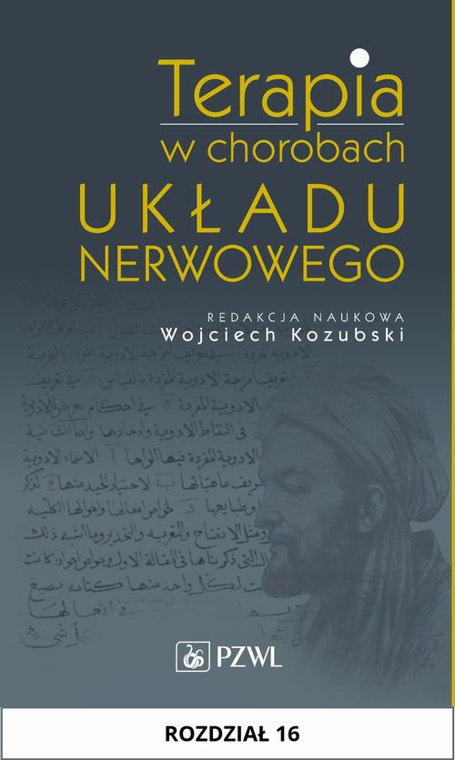 Tytuł: Terapia w chorobach układu nerwowego. Rozdział 16
Autor: Tomasz Berkowicz
Wydawnictwo: PZWL
Formaty: MOBI, EPUB