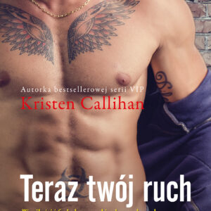 Tytuł: Teraz twój ruch
Autor: Kristen Callihan
Wydawnictwo: Muza
Formaty: EPUB, MOBI