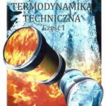 Tytuł: Termodynamika techniczna. Część 1
Autor: Bogdan Pojawa
Wydawnictwo: Akademia Marynarki Wojennej
Formaty: PDF