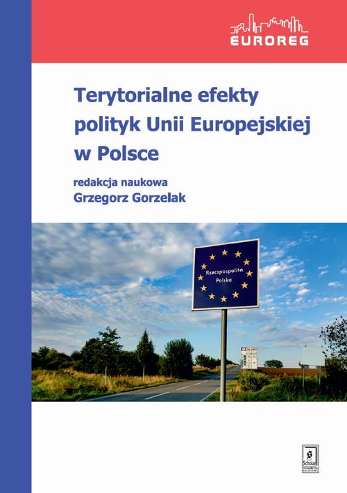Terytorialne efekty polityk Unii Europejskiej w Polsce — okładka e-booka