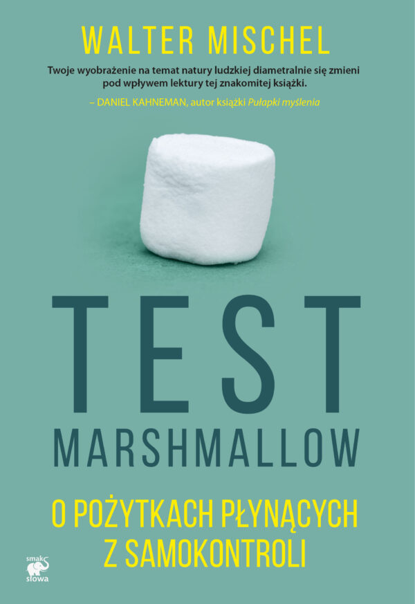 Test Marshmallow. O pożytkach płynących z samokontroli — okładka e-booka