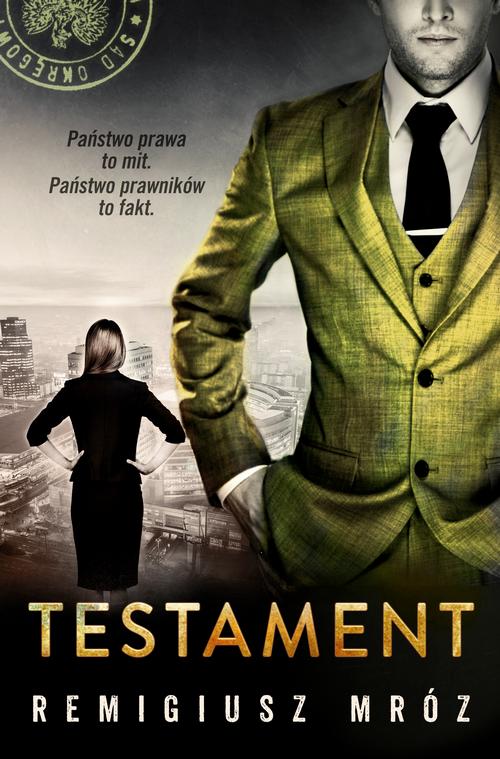Tytuł: Testament. Joanna Chyłka. Tom 7
Autor: Remigiusz Mróz
Wydawnictwo: Czwarta Strona
Formaty: MOBI, EPUB