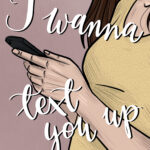 Texting (#2). I wanna text you up — okładka e-booka