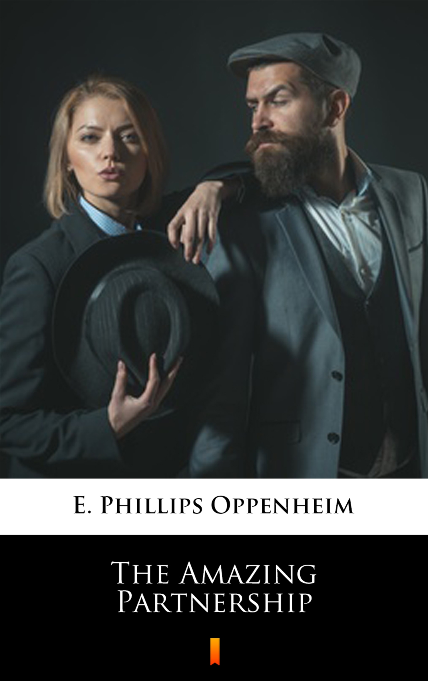 Tytuł: The Amazing Partnership
Autor: E. Phillips Oppenheim
Wydawnictwo: KtoCzyta.pl
Formaty: EPUB, MOBI