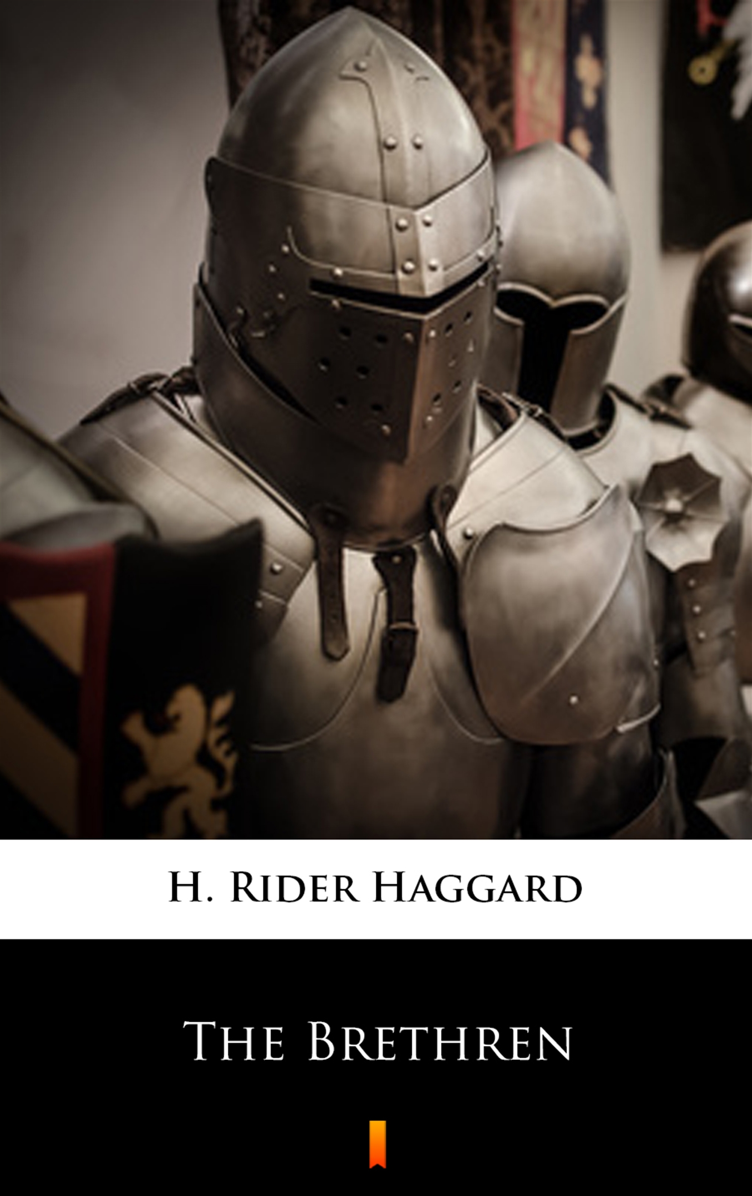Tytuł: The Brethren
Autor: H. Rider Haggard
Wydawnictwo: KtoCzyta.pl
Formaty: EPUB, MOBI