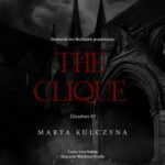 Tytuł: The Clique
Autor: Marta Kulczyna
Wydawnictwo: NieZwykłe
Formaty: MP3
