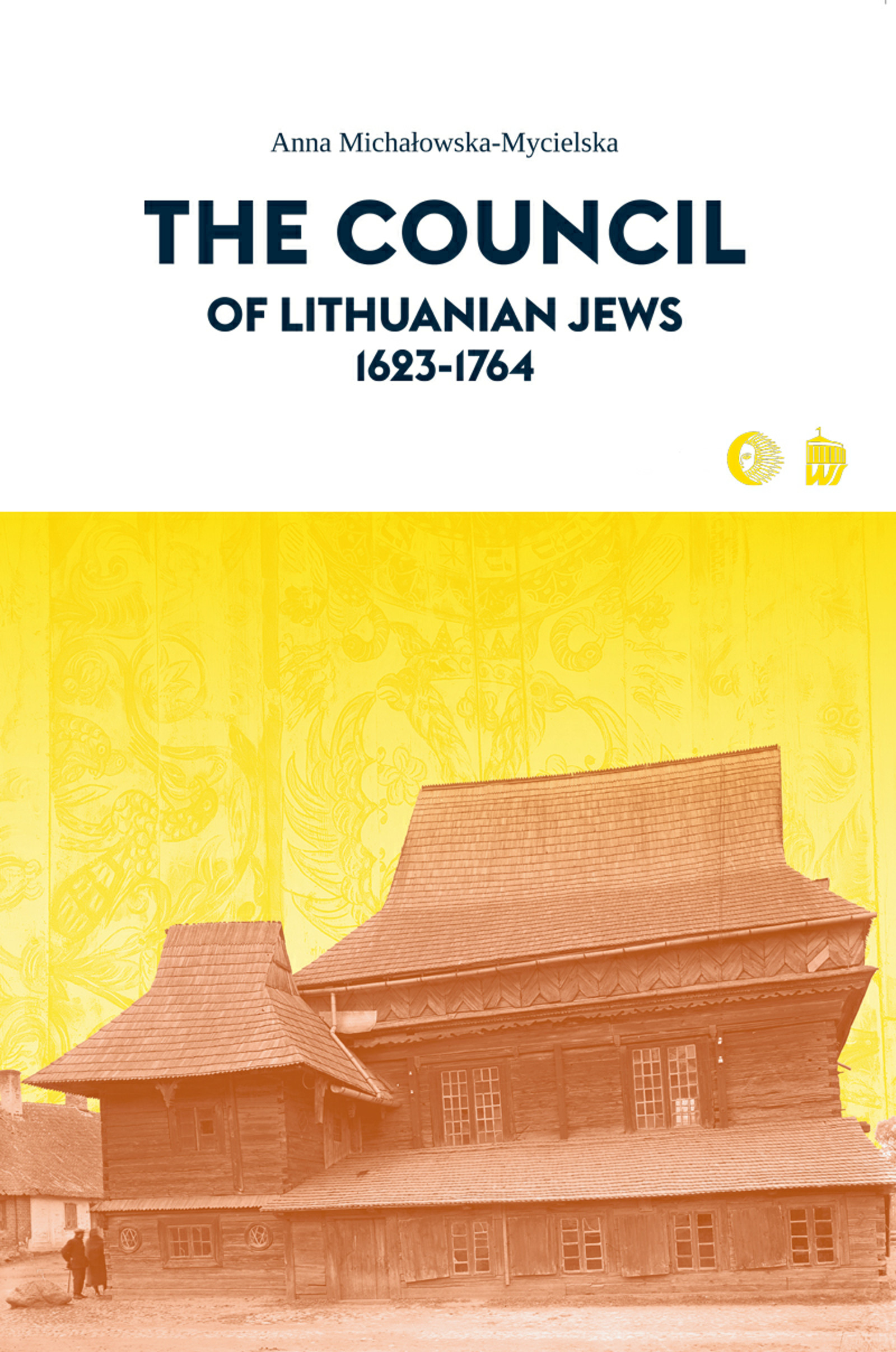 The Council of Lithuanian Jews 1623-1764 — okładka e-booka