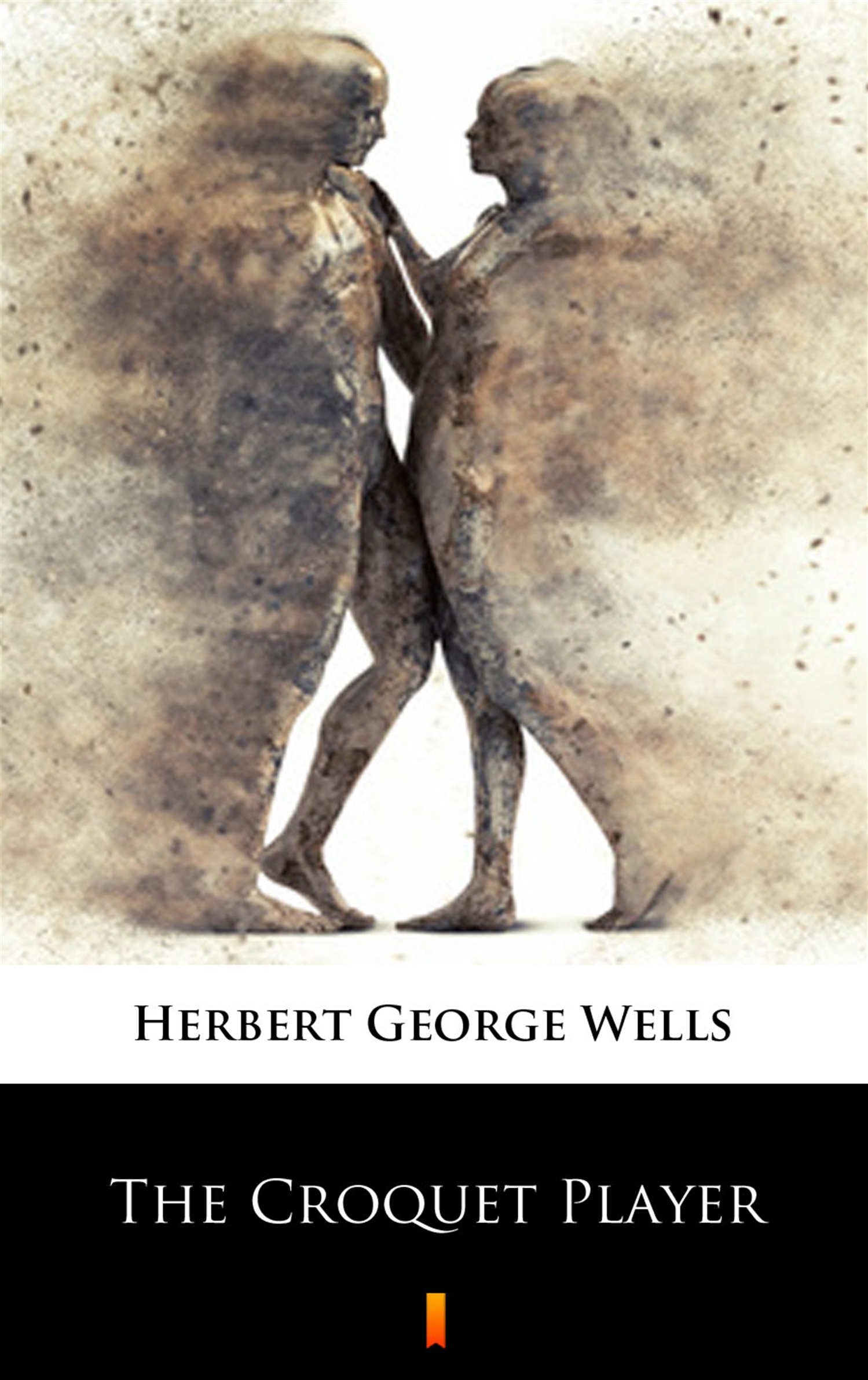 Tytuł: The Croquet Player
Autor: Herbert George Wells
Wydawnictwo: KtoCzyta.pl
Formaty: EPUB, MOBI