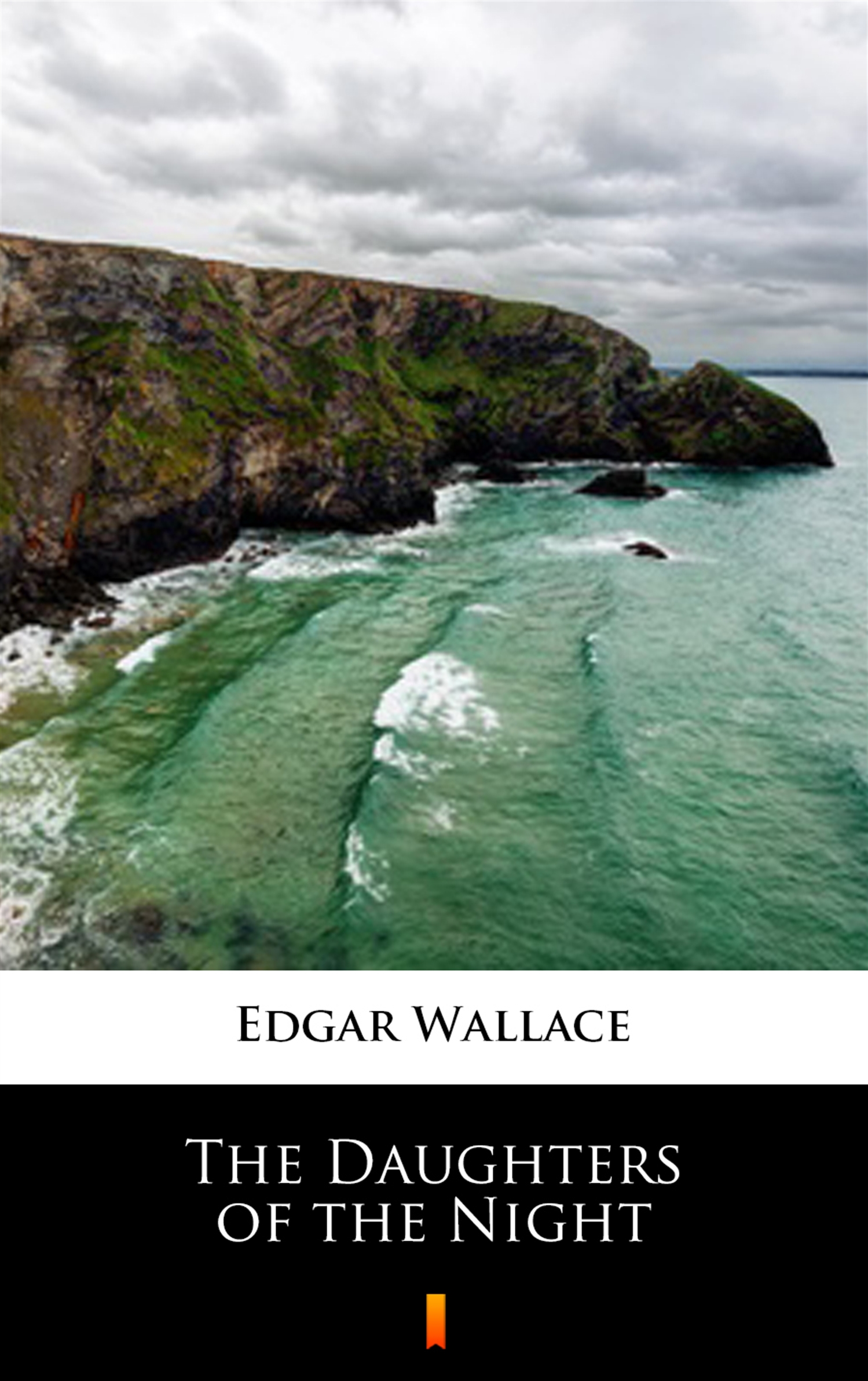 Tytuł: The Daughters of the Night
Autor: Edgar Wallace
Wydawnictwo: KtoCzyta.pl
Formaty: EPUB, MOBI