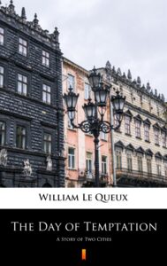 The Day of Temptation. A Story of Two Cities — okładka e-booka
