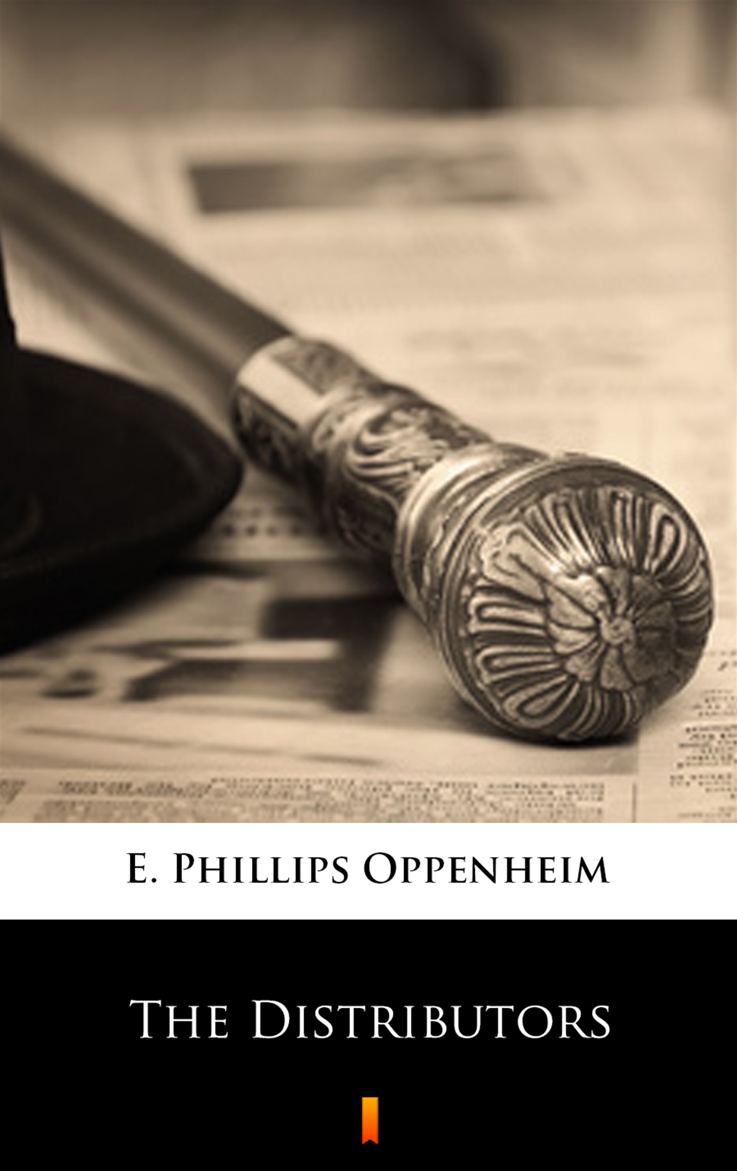 Tytuł: The Distributors
Autor: E. Phillips Oppenheim
Wydawnictwo: KtoCzyta.pl
Formaty: EPUB, MOBI