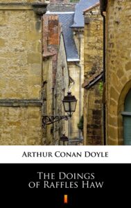 The Doings of Raffles Haw — okładka e-booka