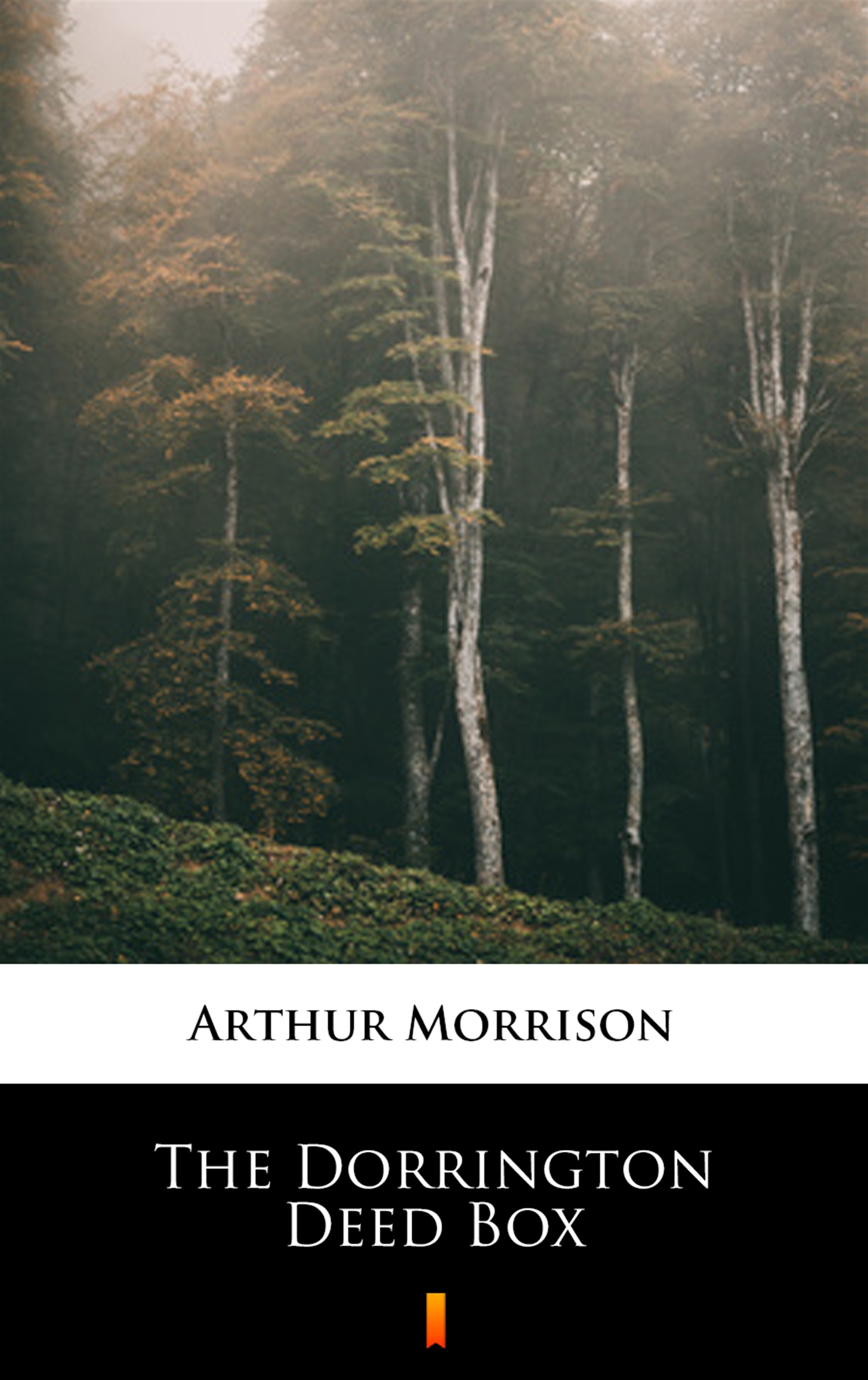 Tytuł: The Dorrington Deed Box
Autor: Arthur Morrison
Wydawnictwo: KtoCzyta.pl
Formaty: EPUB, MOBI