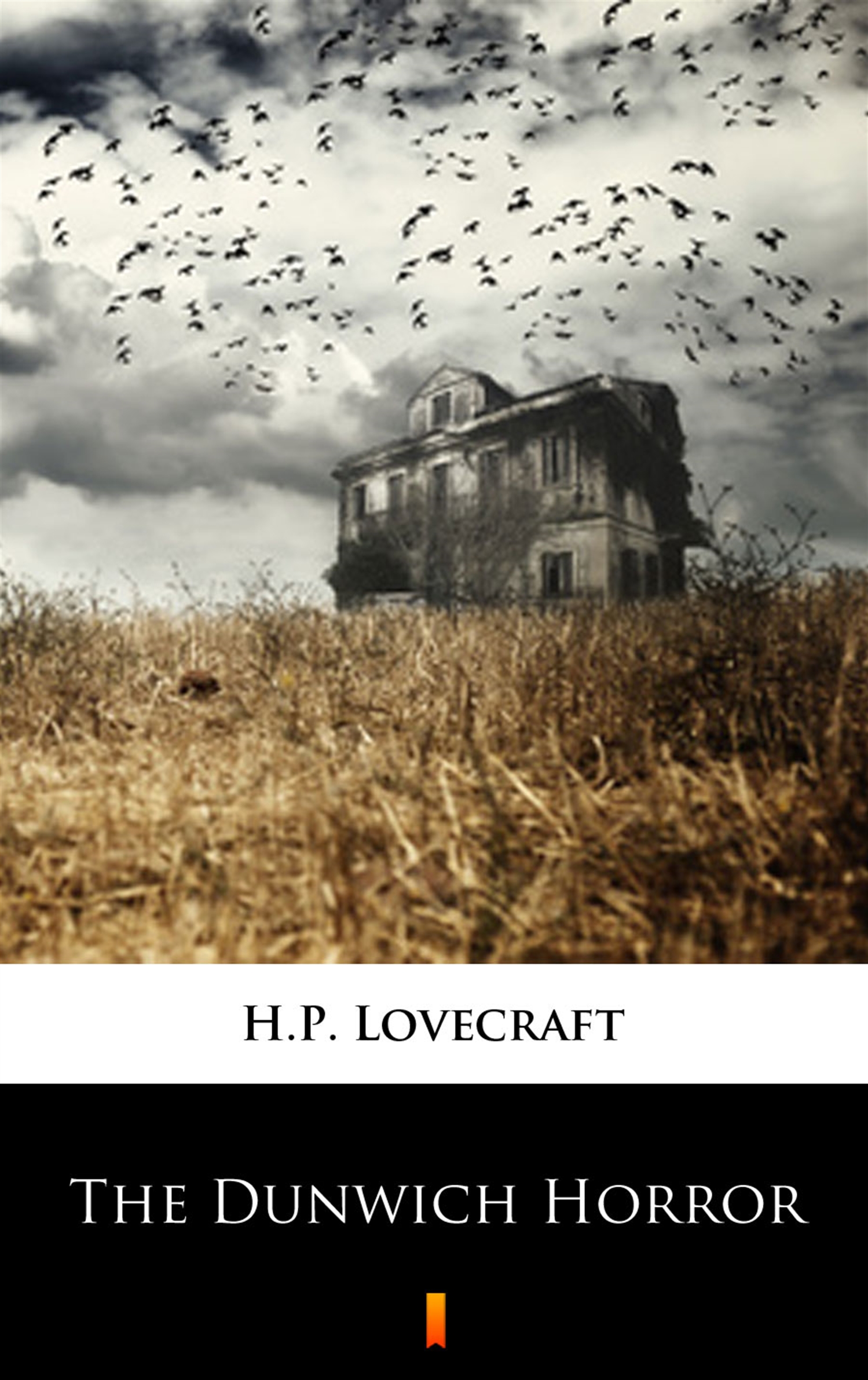 Tytuł: The Dunwich Horror
Autor: H.P. Lovecraft
Wydawnictwo: KtoCzyta.pl
Formaty: EPUB, MOBI