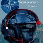 The Eastern Front In World War 3. Volume I — okładka e-booka