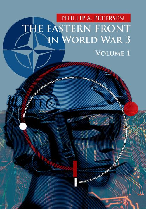 Tytuł: The Eastern Front In World War 3. Volume I
Autor: Phillip Petersen
Wydawnictwo: Tetragon
Formaty: EPUB, MOBI
