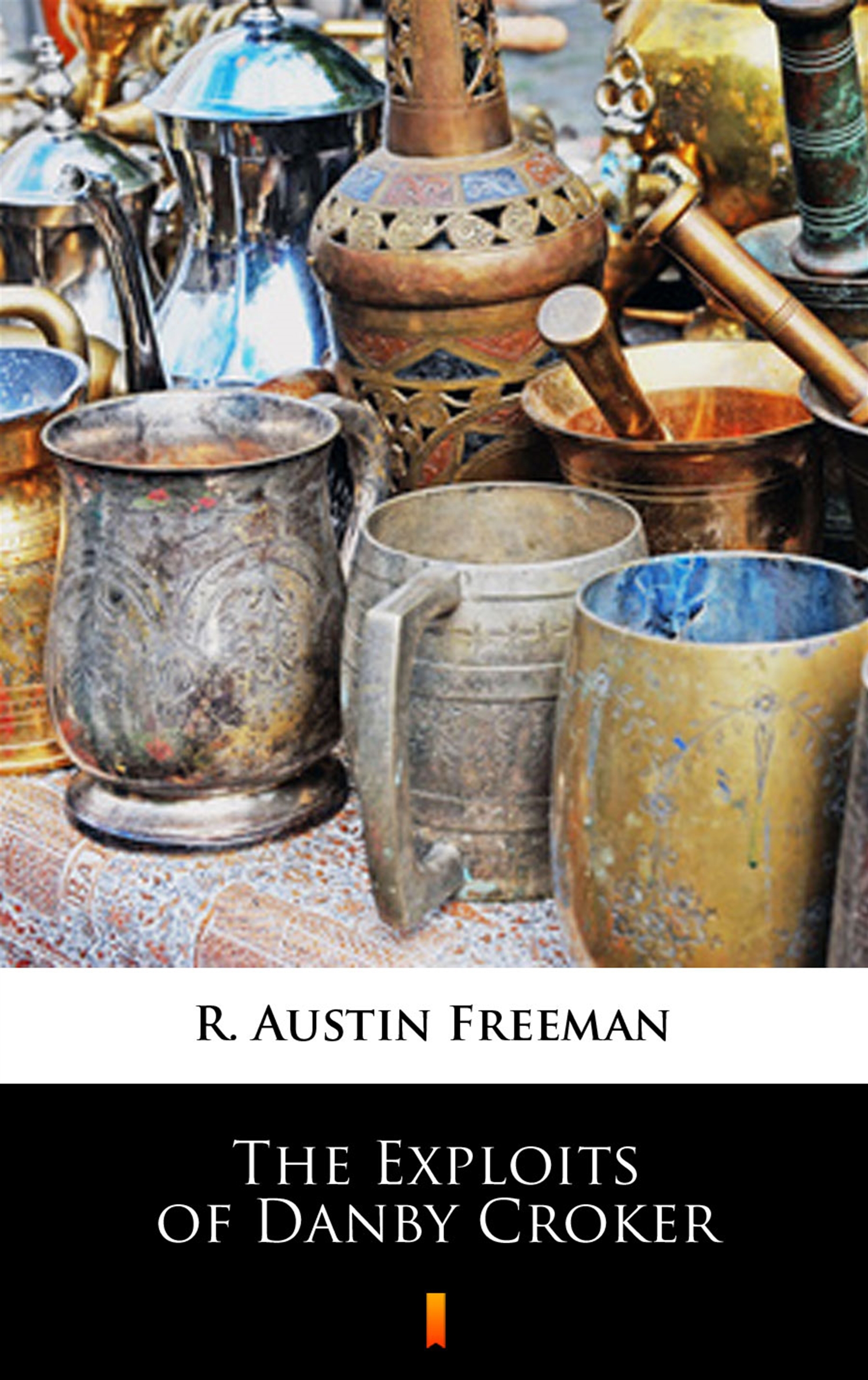 Tytuł: The Exploits of Danby Croker
Autor: R. Austin Freeman
Wydawnictwo: KtoCzyta.pl
Formaty: EPUB, MOBI