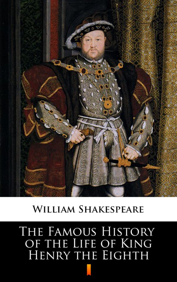 The Famous History of the Life of King Henry the Eighth — okładka e-booka