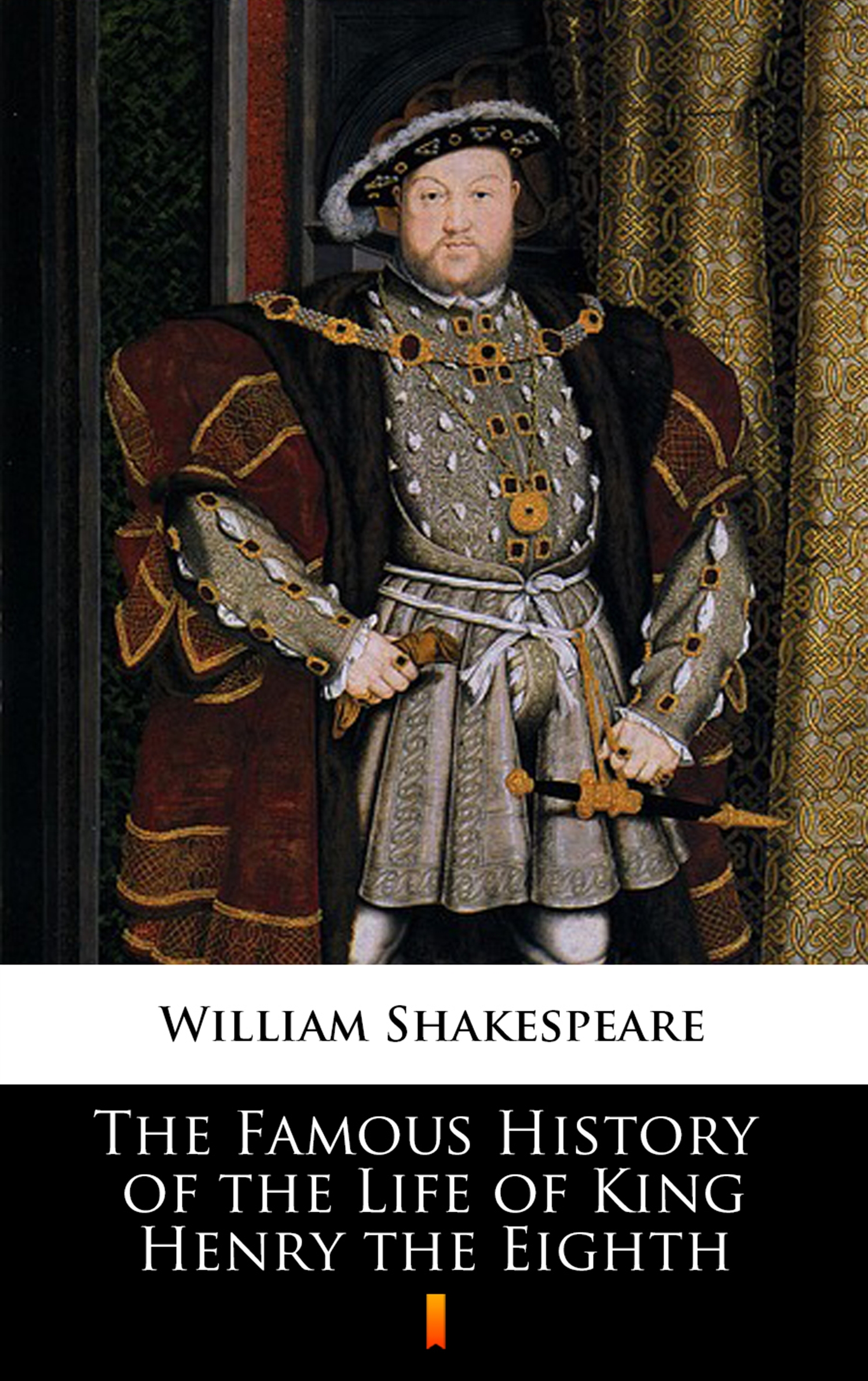 Tytuł: The Famous History of the Life of King Henry the Eighth
Autor: William Shakespeare
Wydawnictwo: KtoCzyta.pl
Formaty: EPUB, MOBI