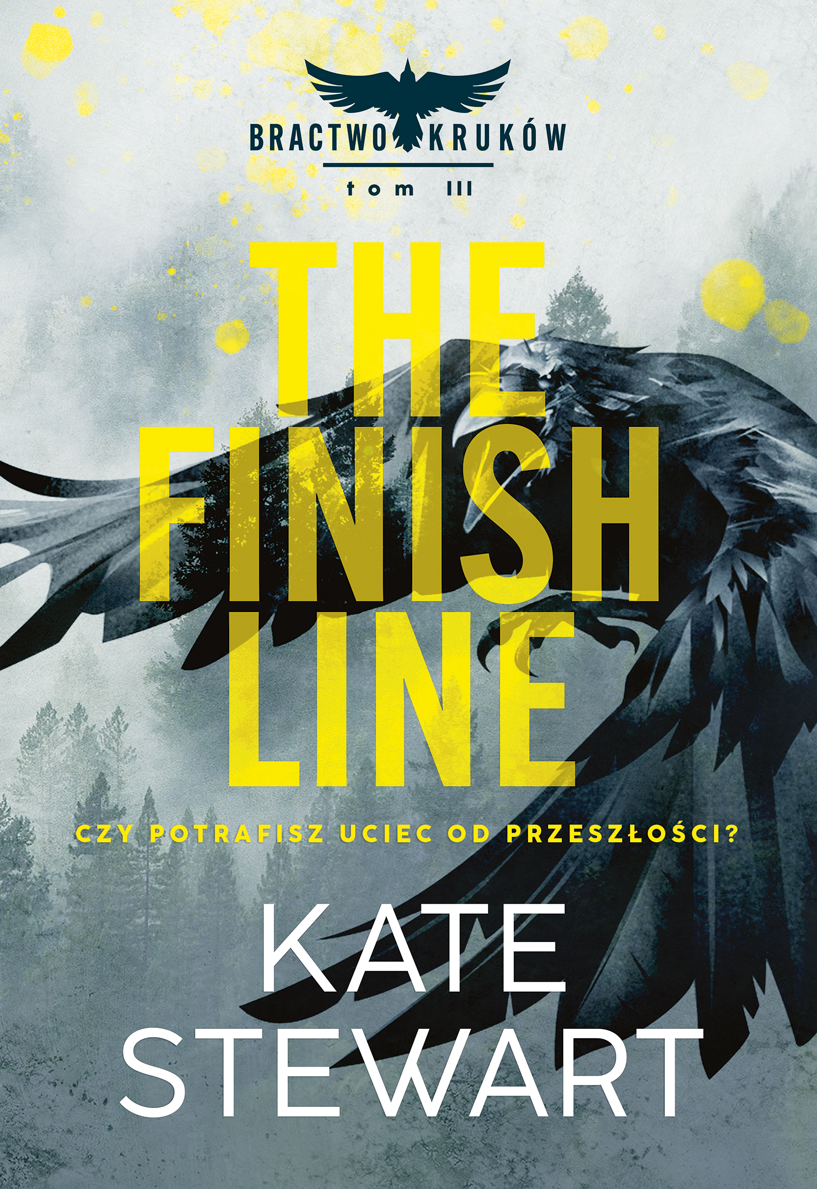 Tytuł: The Finish Line
Autor: Kate Stewart
Wydawnictwo: Koncept
Formaty: EPUB, MOBI