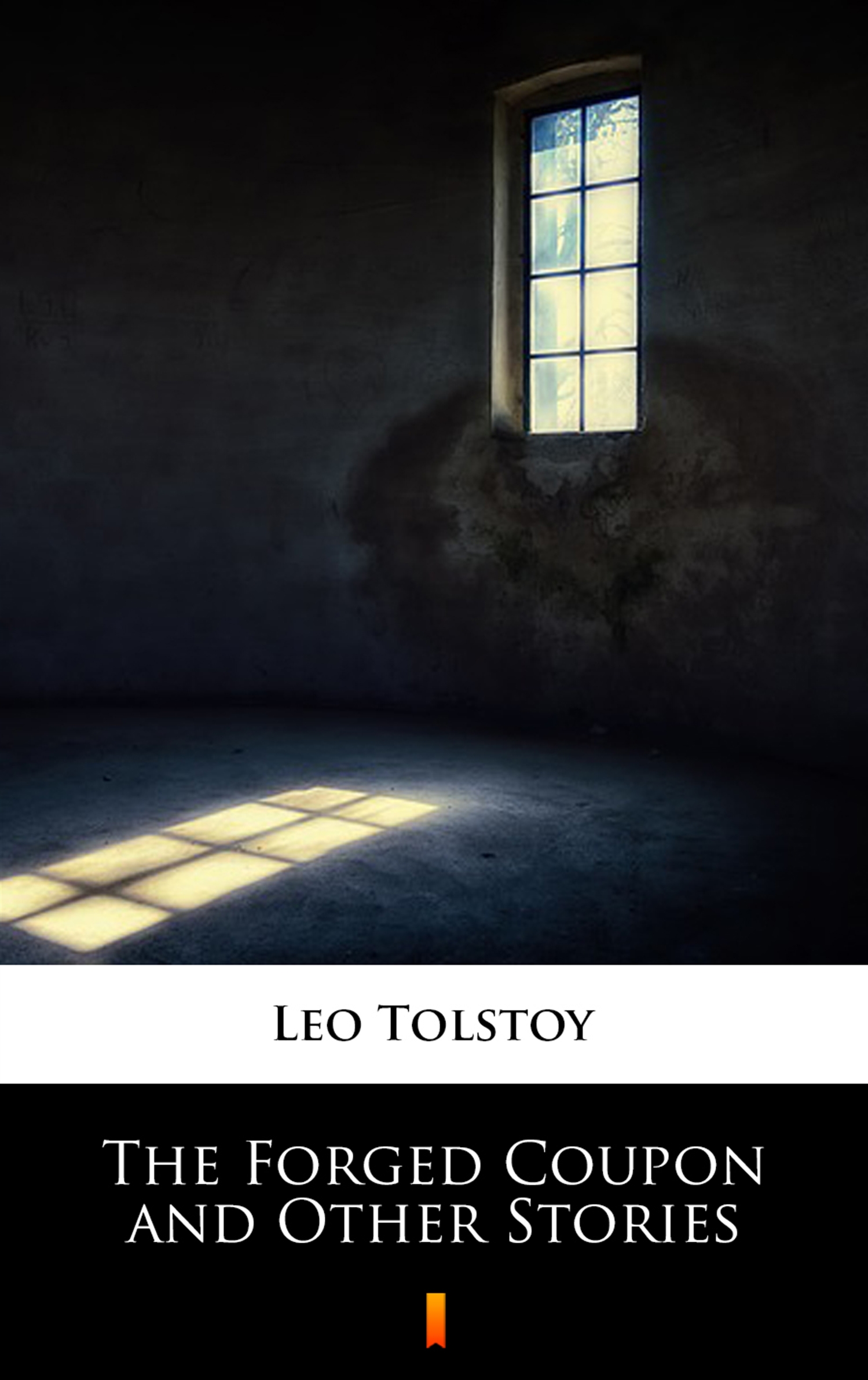 Tytuł: The Forged Coupon and Other Stories
Autor: Leo Tolstoy
Wydawnictwo: KtoCzyta.pl
Formaty: EPUB, MOBI