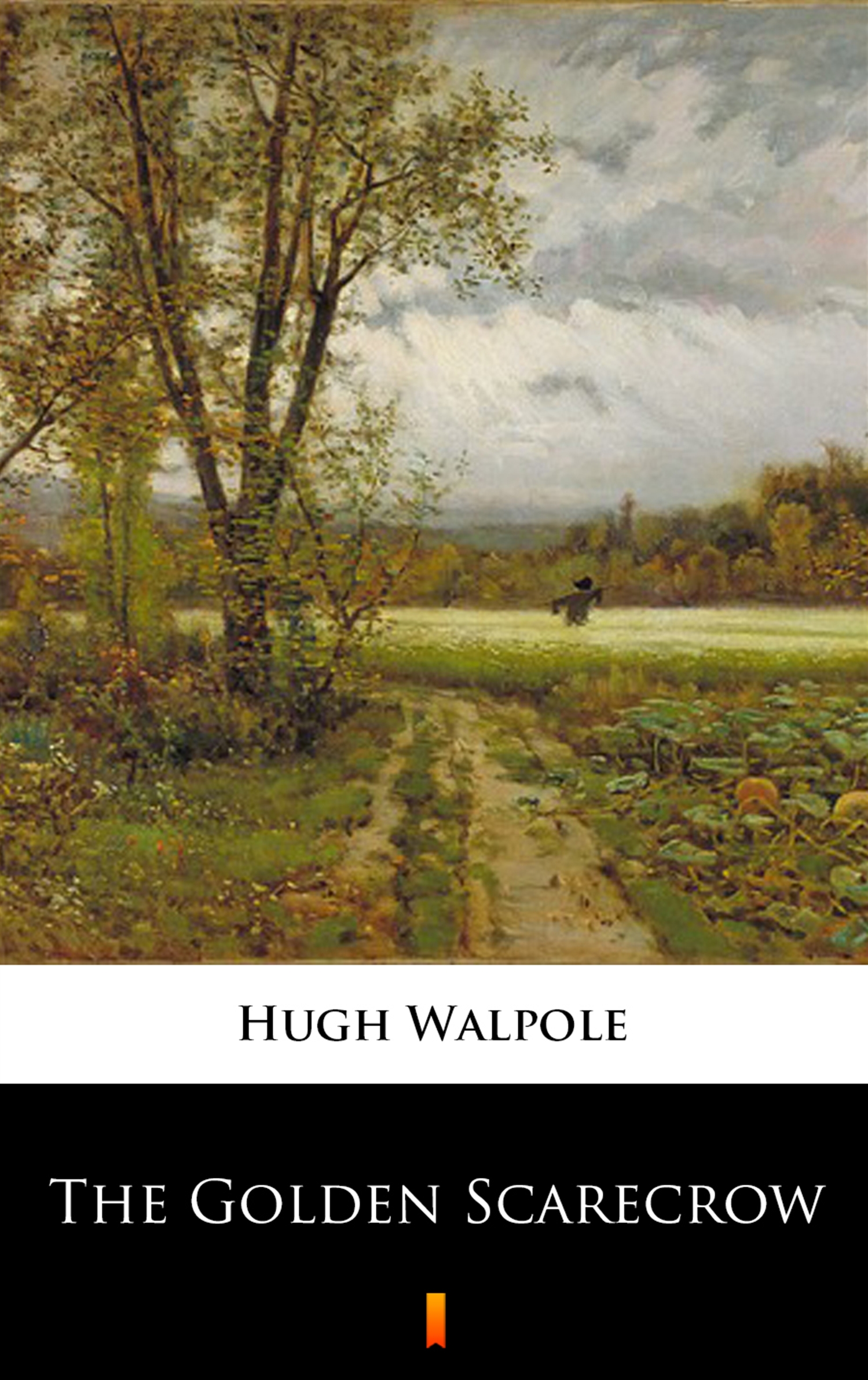 Tytuł: The Golden Scarecrow
Autor: Hugh Walpole
Wydawnictwo: KtoCzyta.pl
Formaty: EPUB, MOBI