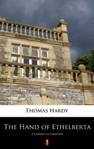 The Hand of Ethelberta. A Comedy in Chapters — okładka e-booka