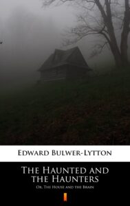 The Haunted and the Haunters. Or, The House and the Brain — okładka e-booka