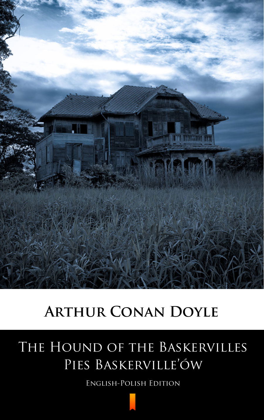 Tytuł: The Hound of the Baskervilles. Pies Baskerville’ów. English-Polish Edition
Autor: Arthur Conan Doyle
Wydawnictwo: KtoCzyta.pl
Formaty: EPUB, MOBI