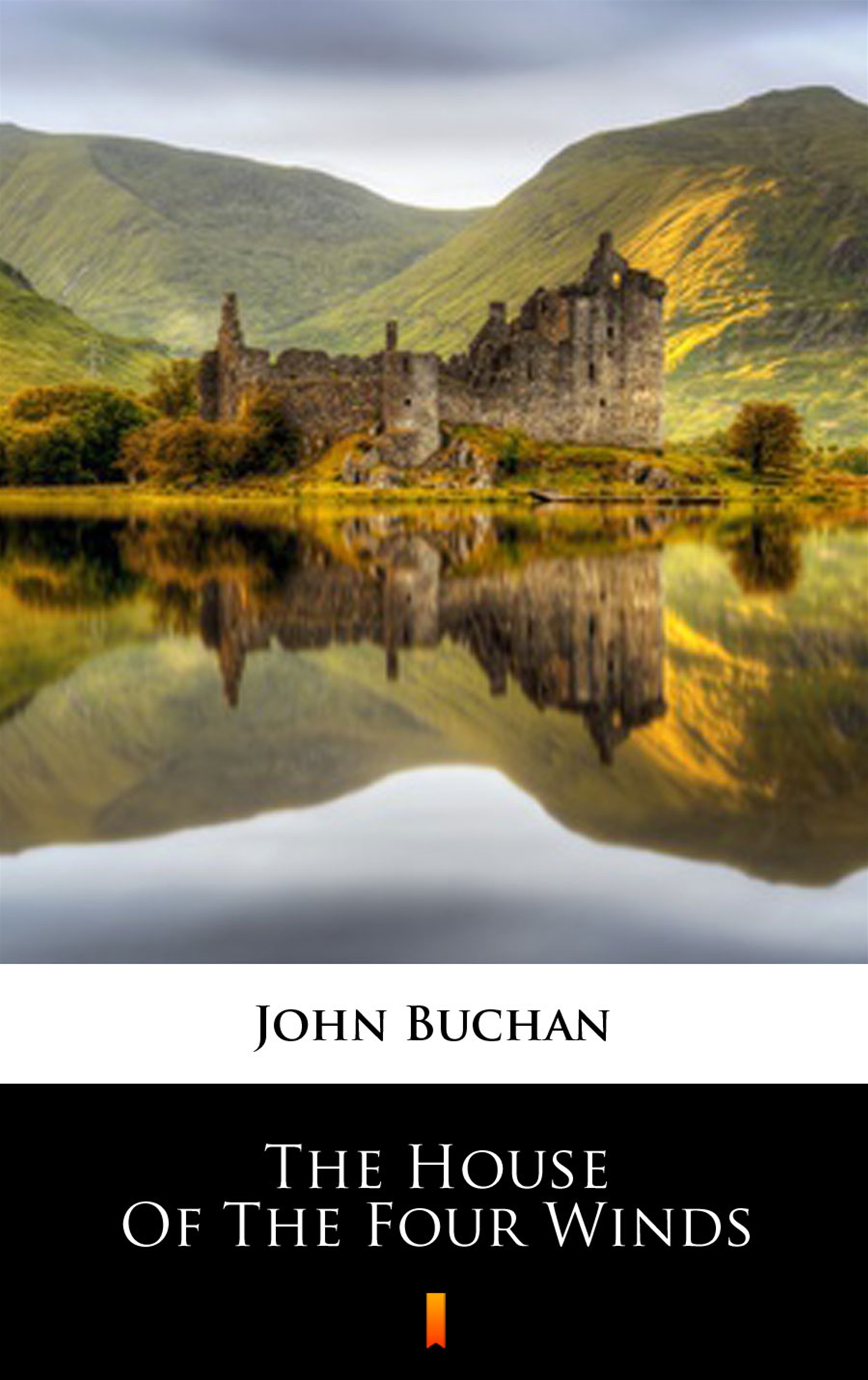 Tytuł: The House of the Four Winds
Autor: John Buchan
Wydawnictwo: KtoCzyta.pl
Formaty: EPUB, MOBI