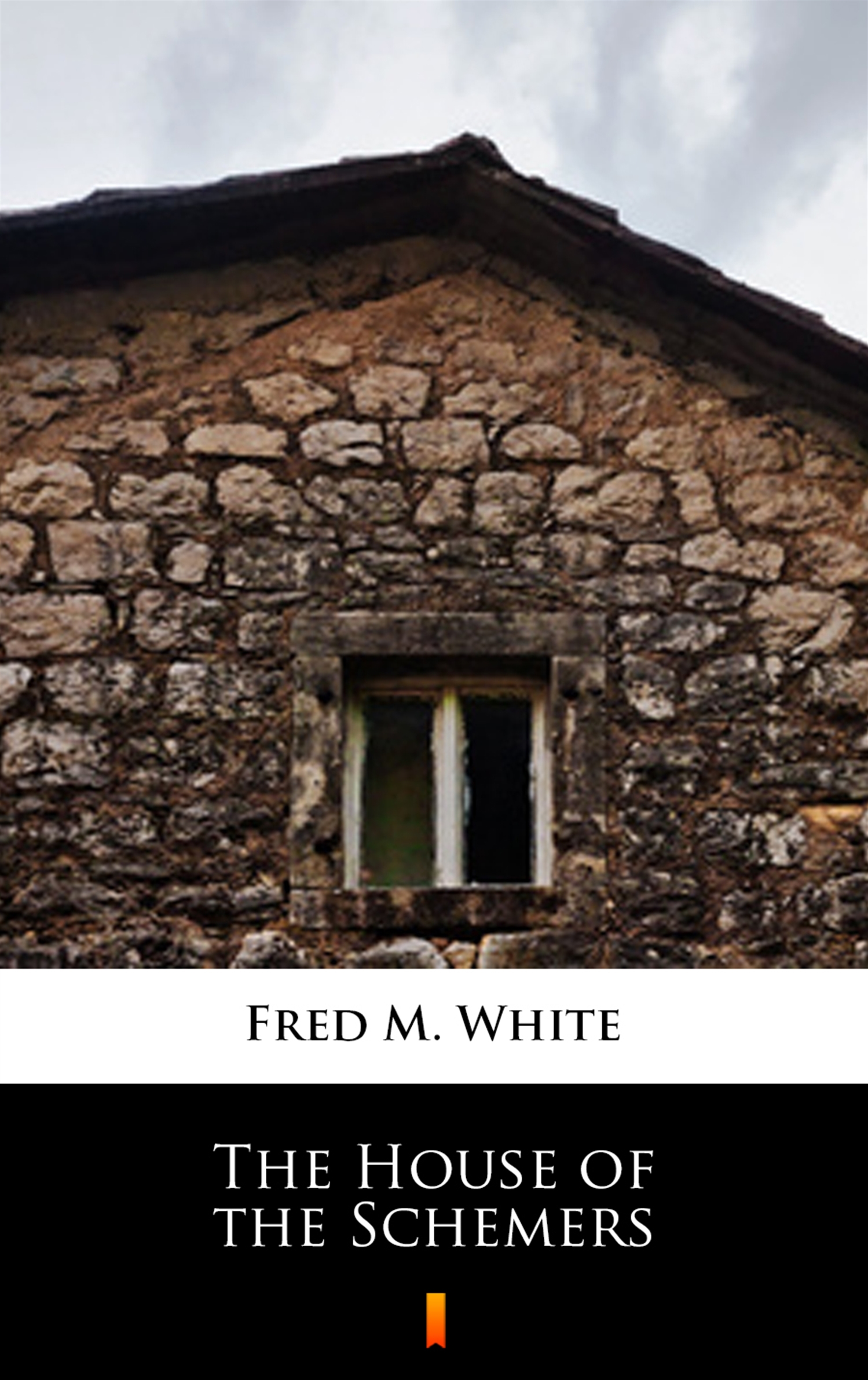 Tytuł: The House of the Schemers
Autor: Fred M. White
Wydawnictwo: KtoCzyta.pl
Formaty: EPUB, MOBI