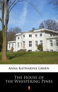 The House of the Whispering Pines — okładka e-booka
