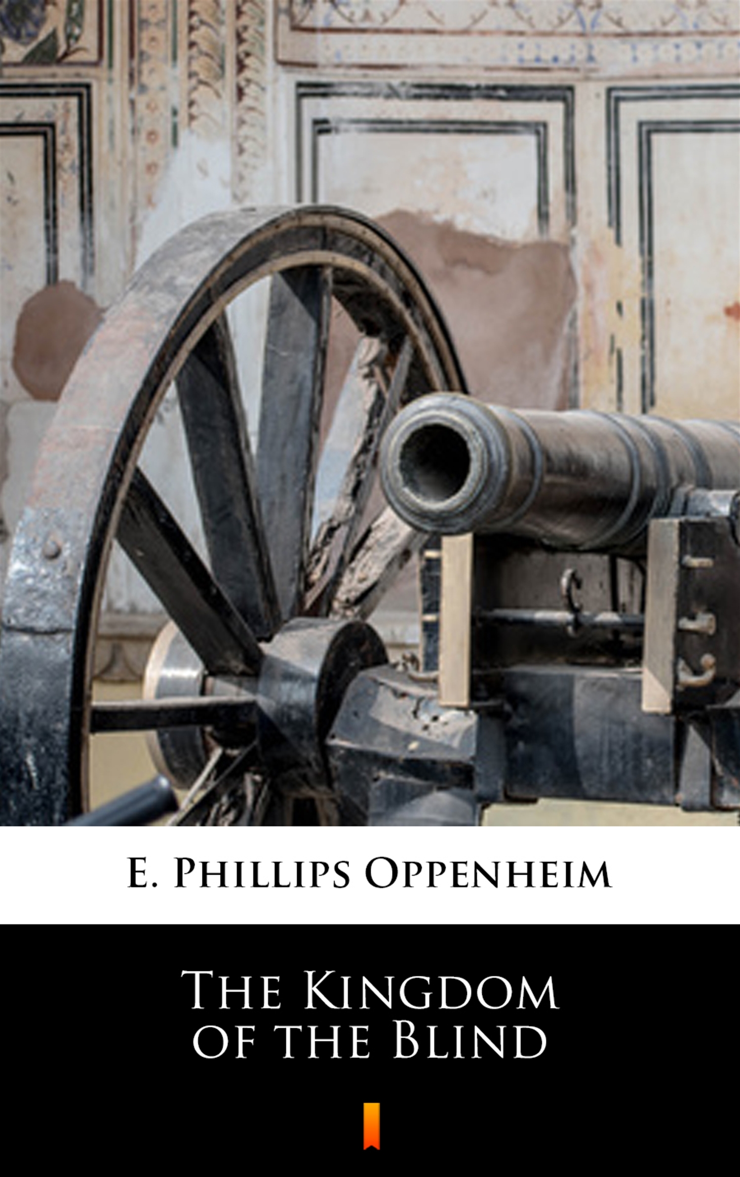 Tytuł: The Kingdom of the Blind
Autor: E. Phillips Oppenheim
Wydawnictwo: KtoCzyta.pl
Formaty: EPUB, MOBI