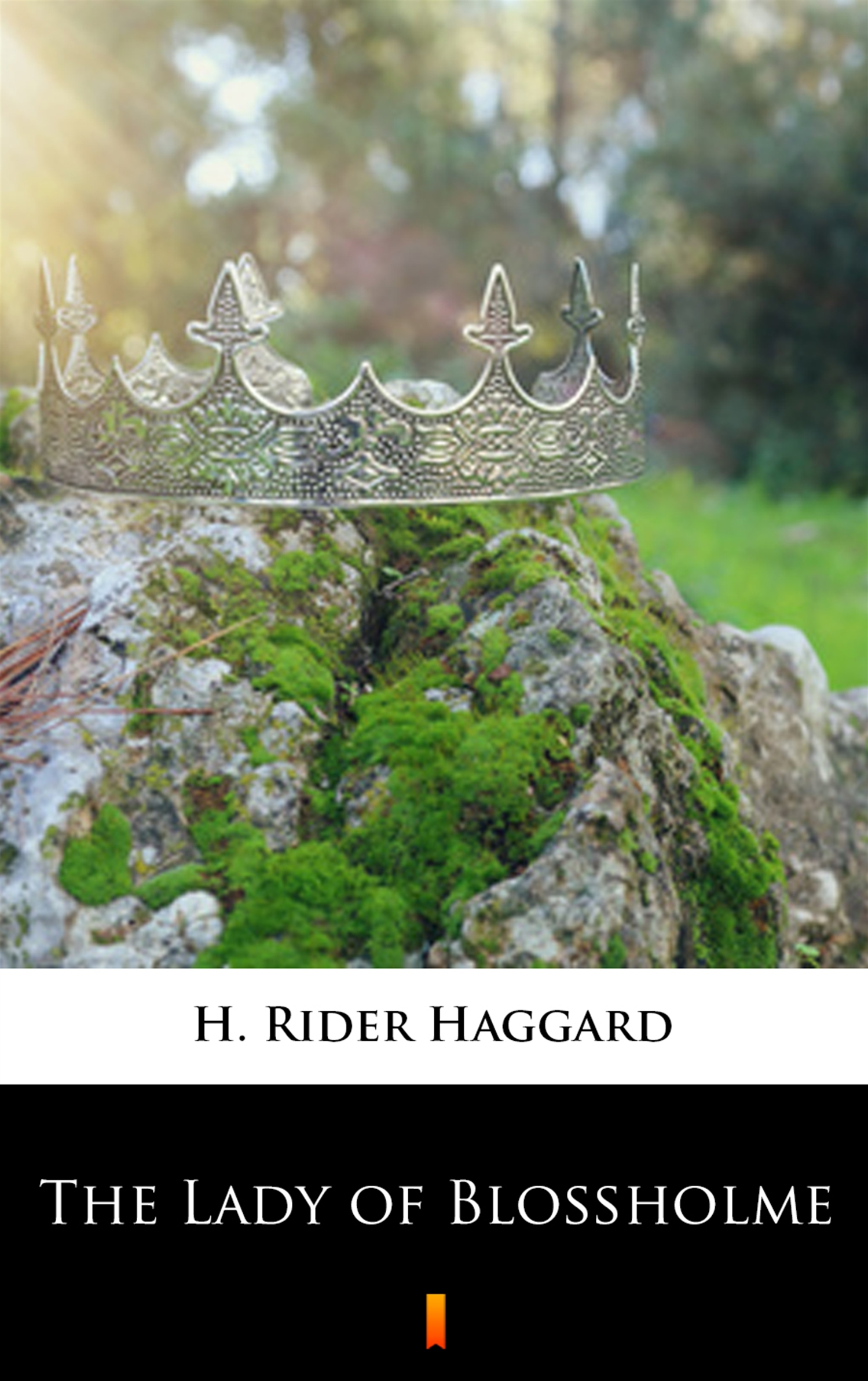 Tytuł: The Lady of Blossholme
Autor: H. Rider Haggard
Wydawnictwo: KtoCzyta.pl
Formaty: EPUB, MOBI